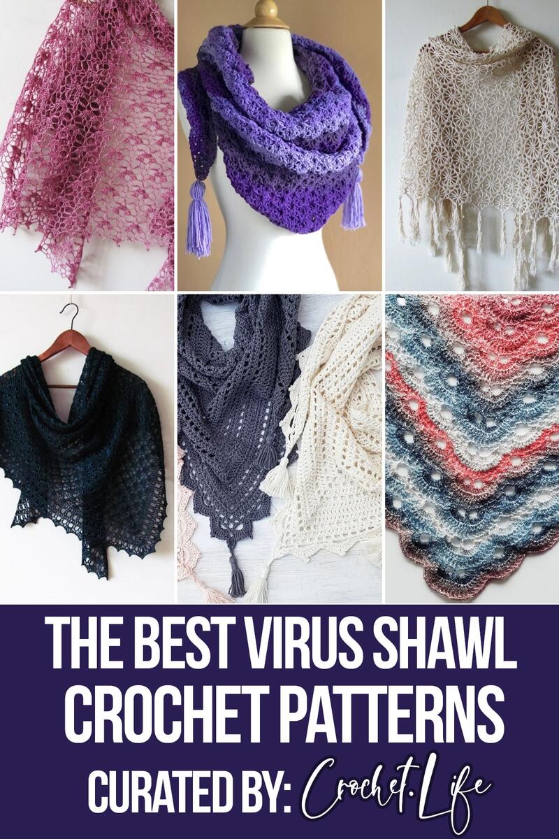 18 Beautiful Virus Shawl Crochet Patterns Crochet Life 18 Beautiful Virus Shawl Crochet Patterns Crochet Life